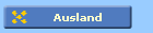 Ausland